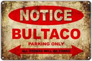 Bultaco Motorcycles Bikes Only All Others Will Be Towed Parking Sign Vintage Retro Metal Decor Art Shop Man Cave Bar Aluminum 12"x18" Sign Plate