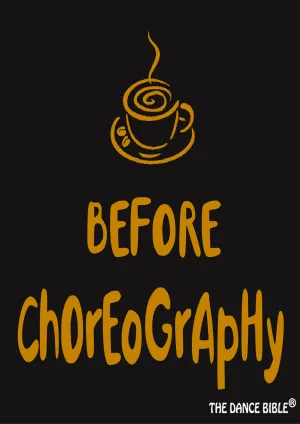 Coffee Before Choreography Poster