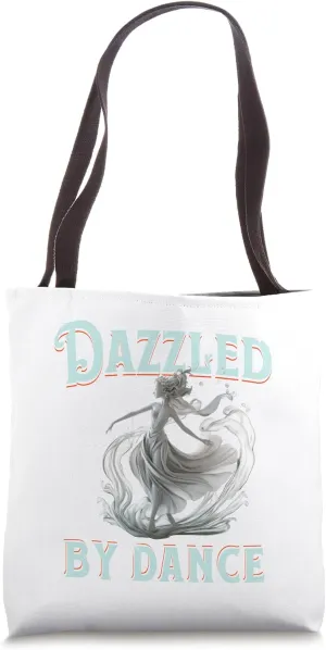 Dancer's "Dazzled By Dance" s Elegant Girl Dancer Tote Bag