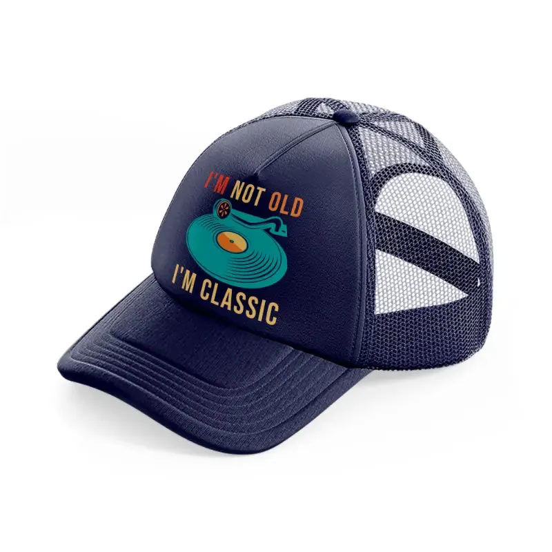 I'm Not Old I'm Classic Vinyl