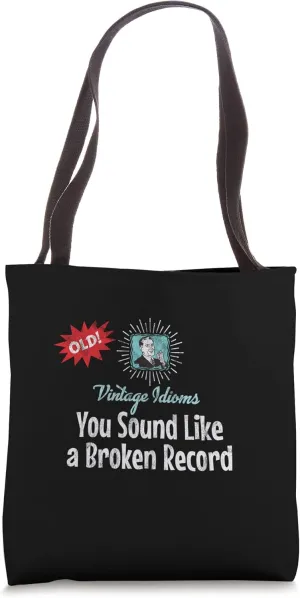 Vintage Idioms Distressed Broken Vinyl Record 1950s Retro Ad Tote Bag